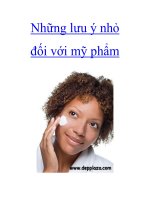 Những lưu ý nhỏ đối với mỹ phẩm docx