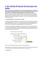 5 việc cần làm để tăng tốc độ chơi game trên laptop pps