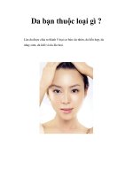 Da bạn thuộc loại gì ? Làn da được chia ra thành 5 loại cơ bản: da nhờn, da ppt