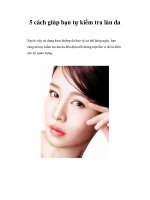 5 cách giúp bạn tự kiểm tra làn da docx