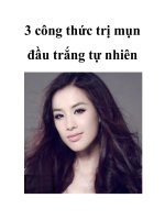 3 công thức trị mụn đầu trắng tự nhiên potx