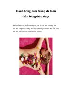 Đánh bóng, làm trắng da toàn thân bằng thảo dược pptx