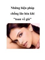 Những biện pháp chống lão hóa khi 