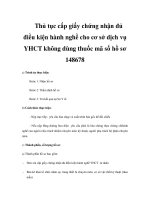 Thủ tục cấp giấy chứng nhận đủ điều kiện hành nghề cho cơ sở dịch vụ YHCT không dùng thuốc mã số hồ sơ 148678 potx