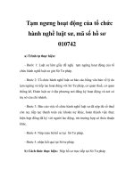 Tạm ngưng hoạt động của tổ chức hành nghề luật sư, mã số hồ sơ 010742 pptx