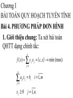 Chương I BÀI TOÁN QUY HOẠCH TUYẾN TÍNH - Bài 4. PHƯƠNG PHÁP ĐƠN HÌNH docx
