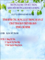 TÌNH HÌNH ỨNG DỤNG LUẬT TRONG QUẢN LÝ  CHẤT THẢI RẮN TRÊN ĐỊA BÀN  TP.HỒ CHÍ MINH