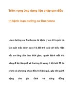 Triển vọng ứng dụng liệu pháp gen điều trị bệnh loạn dưỡng cơ pptx