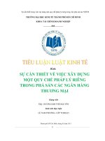 Sự cần thiết về việc xây dựng một quy chế pháp lý riêng trong phá sản các ngân hàng thương mại