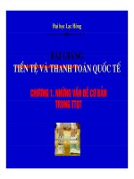 BÀI GIẢNG TIỀN TỆ VÀ THANH TOÁN QUỐC TẾ ppsx