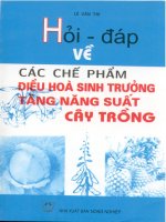 Hỏi đáp về các chế phẩm điều hòa sinh trưởng tăng năng suất part 1 pdf