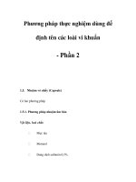 Phương pháp thực nghiệm dùng để định tên các loài vi khuẩn- Phần 2 pps