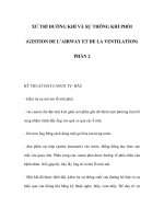 XỬ TRÍ ĐƯỜNG KHÍ VÀ SỰ THÔNG KHÍ PHỔI (GESTION DE L’AIRWAY ET DE LA VENTILATION) - PHẦN 2 ppsx