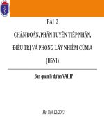 Bài 2 chẩn đoán, phân tuyến tiếp nhận, điều trị và phòng lây nhiễm cúm a ở người