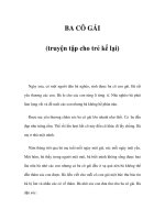 BA CÔ GÁI (truyện tập cho trẻ kể lại) docx
