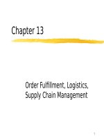Chapter 13: Order Fulfillment, Logistics, Supply Chain Management ppsx