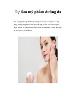 Tự làm mỹ phẩm dưỡng da pptx