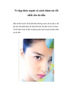 Vẻ đẹp khỏe mạnh và cách chăm sóc tốt nhất cho da dầu doc