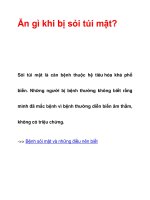 Ăn gì khi bị sỏi túi mật? pps