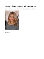 Những kiểu tóc làm thay đổi hình ảnh bạn doc