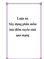 Luận án - Xây dựng phần mềm báo điểm tuyển sinh qua mạng pps