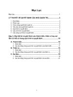 hãy liệt kê và giải thích các thành kiến, thiên vị hay sai lầm có thể có trong quá trình ra quyết định