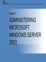 Chapter 2 ADMINISTERING MICROSOFT WINDOWS SERVER 2003 pps