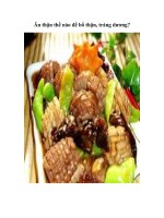 Ăn thận thế nào để bổ thận, tráng dương? ppsx