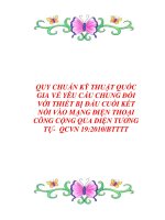 QUY CHUẨN KỸ THUẬT QUỐC GIA VỀ YÊU CẦU CHUNG ĐỐI VỚI THIẾT BỊ ĐẦU CUỐI KẾT NỐI VÀO MẠNG ĐIỆN THOẠI CÔNG CỘNG QUA DIỆN TƯƠNG TỰ- QCVN 19:2010/BTTTT ppsx
