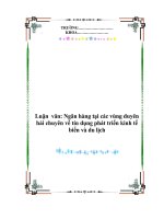 Luận văn Ngân hàng tại các vùng duyên hải chuyên về tín dụng phát triển kinh tế biển và du lịch