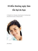 10 điều thường ngày làm tổn hại da bạn docx