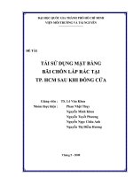 TÁI SỬ DỤNG MẶT BẰNG  BÃI CHÔN LẤP RÁC TẠI  TP. HCM SAU KHI ĐÓNG CỬA