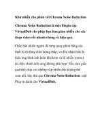 Khử nhiễu cho phim với Chroma Noise Reduction pot