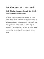 Làm thế nào để chụp ảnh “tự sướng” tập thể? pptx