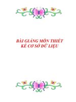 BÀI GIẢNG MÔN THIẾT KẾ CƠ SỞ DỮ LIỆU docx