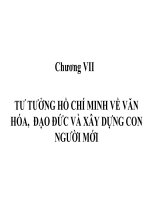 TƯ TƯỞNG HỒ CHÍ MINH VỀ VĂN HÓA, ĐẠO ĐỨC VÀ XÂY DỰNG CON NGƯỜI MỚI doc