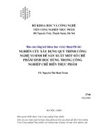 Nghiên cứu xây dựng quy trình công nghệ vi sinh để sản xuất một số chế phẩm sinh học dùng trong công nghệ chế biến thực phẩm