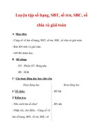 Giáo án môn Toán lớp 3 :Tên bài dạy : Luyện tập số hạng, SBT, số trư, SBC, số chia và giải toán pptx