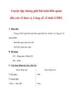 Giáo án môn Toán lớp 3 :Tên bài dạy : Luyện tập chung giải bài toán liên quan đến rút về đơn vị. Củng cố về tính GTBT. pptx