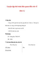 Giáo án môn Toán lớp 3 :Tên bài dạy : Luyện tập bài toán liên quan đến rút về đơn vị potx