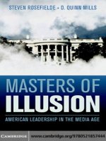 Masters of Illusion American Leadership in the Media Age Phần 1 ppsx