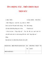 Giáo án môn thể dục lớp 3:Tên bài dạy : ÔN 4 ĐỘNG TÁC . TRÒ CHƠI CHẠY TIẾP SỨC ppt