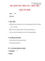 Giáo án môn tập làm văn lớp 3:Tên bài dạy :Bài :ĐÁP LỜI CHIA VUI – ĐỌC TRẢ LỜI CÂU HỎI. pot