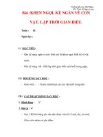 Giáo án môn tập làm văn lớp 3:Tên bài dạy :Bài :KHEN NGỢI. KỂ NGẮN VỀ CON VẬT. LẬP THỜI GIAN BIỂU. pptx