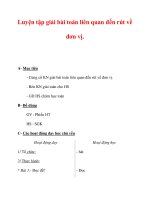 Giáo án môn Toán lớp 3 :Tên bài dạy : Luyện tập giải bài toán liên quan đến rút về đơn vị. ppt