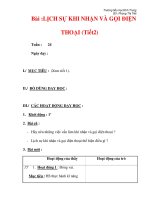 Giáo án môn đạo đức lớp 4 :Tên bài dạy : Bài :LỊCH SỰ KHI NHẬN VÀ GỌI ĐIỆN THOẠI (Tiết2) pot