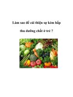 Làm sao để cải thiện sự kém hấp thu dưỡng chất ở trẻ ppsx