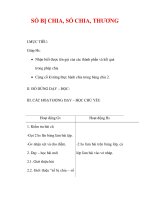 Giáo án môn Toán lớp 2:Tên bài dạy :SỐ BỊ CHIA, SỐ CHIA, THƯƠNG ppsx