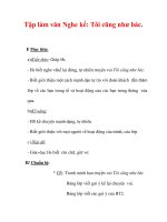 Giáo án Tiếng Việt lớp 3 : Tên bài dạy : Tập làm văn Nghe kể: Tôi cũng như bác. potx