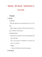 Giáo án Tiếng Việt lớp 3 : Tên bài dạy : Tập đọc – Kể chuyện Người đi săn và con vượn. pps